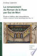 Le remaniement du Roman de la rose par Gui de Mori
