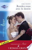 Le rendez-vous du destin - La vie secrète de Max Ryder (Harlequin Azur)
