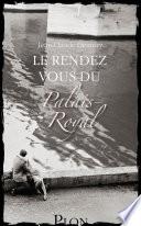 Le rendez-vous du Palais-Royal