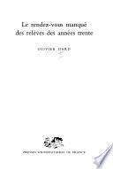 Le rendez-vous manqué des relèves des années trente