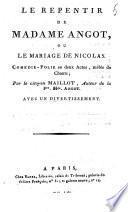 Le repentir de Madame Angot, ou, Le mariage de Nicolas