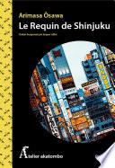 Le requin de Shinjuku