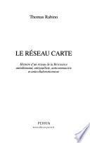 Le réseau Carte