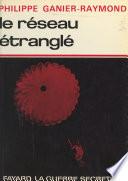 Le réseau étranglé