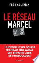Le réseau Marcel