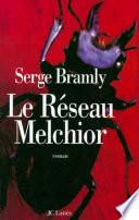 Le réseau Melchior