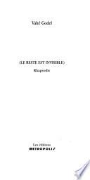 Le reste est invisible