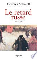 Le Retard russe