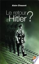 Le retour d'Hitler ?