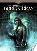 Le Retour de Dorian Gray Tome 01