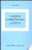Le retour de L'ordre nouveau
