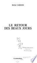 Le retour des beaux jours