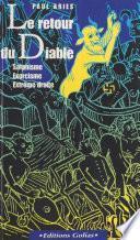 Le Retour du diable : satanisme, exorcisme, extrême-droite