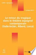 Le retour du tragique dans le théâtre espagnol contemporain