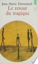 Le retour du tragique