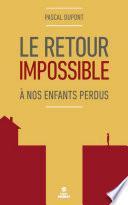 Le retour impossible