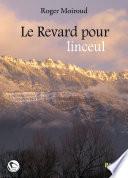 Le Revard pour linceul