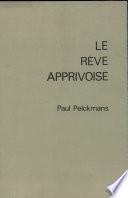 Le rêve apprivoisé