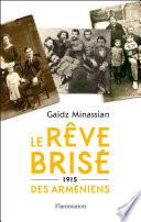 Le Rêve brisé des Arméniens