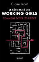 Le rêve brisé des working girls