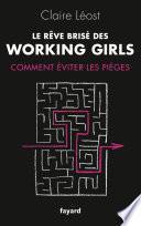 Le Rêve brisé des working girls