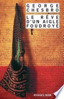 Le Rêve d'un aigle foudroyé