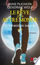 Le Rêve d'un autre monde, tome 2
