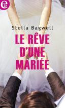 Le rêve d'une mariée