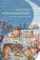 Le Rêve de l'assimilation