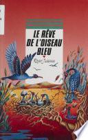 Le Rêve de l'oiseau bleu