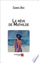Le rêve de Mathilde