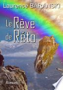 Le Rêve de Réto