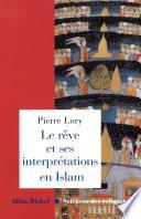 Le Rêve et ses interprétations en Islam