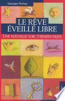 Le Rêve éveillé libre