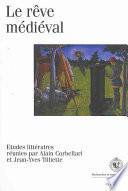 Le rêve médiéval
