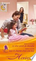 Le rêve secret de Dorothy - Sous le charme d'un cow-boy