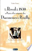 Le réveil de 1830 à Paris et les origines des diaconesses de Reuilly