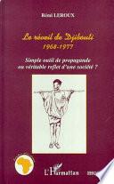 Le Réveil de Djibouti, 1968-1977