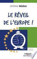Le réveil de l'Europe !