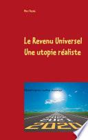 Livre Le Revenu Universel, une utopie réaliste