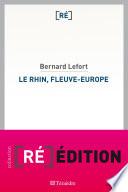 Le Rhin, fleuve-Europe