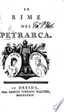 Le Rime del Petrarca. (Vita ... scritta da ... L. Beccatelli.).