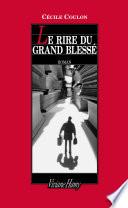 Le Rire du grand blessé