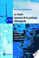 Le risque annoncé de la pratique chirurgicale