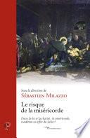 Le risque de la miséricorde - Entre la loi et la charité : la miséricorde, condition ou effet du Sal