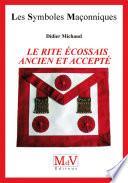 Le rite écossais ancien et accepté