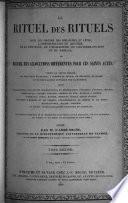 Le rituel des rituels pour les prones des dimanches et Fêtes, l'administration du bapteme... on recueil des allocutions diffèrentes pour ces saints actes, 2