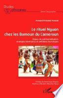 Le rituel Nguon chez les Bamoun du Cameroun