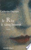 Le Ritz à cinq heures