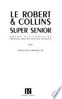 Le Robert & Collins super senior: Français-anglais
